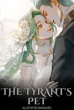 The Tyrant's Pet